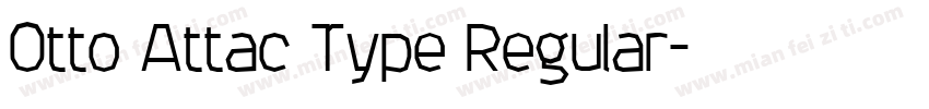 Otto Attac Type Regular字体转换